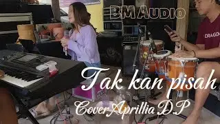 TAKKAN PISAH - COVER APRILLIA D.P - BM AUDIO.