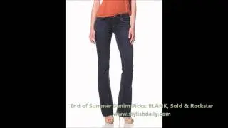 End of Summer Denim Picks: BLANK, Sold & Rockstar