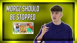Morgz Should Be Stopped