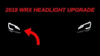 2015 - 2020 WRX Headlight Upgrade - Ditch the Chrome (Bumper removal)