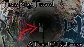 A Tunnel Of Nightmares | The Infamous Faze Rug Tunnel