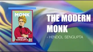 The Modern Monk by Hindol Sengupta | Storytelling Summary