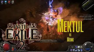 POE2 Mektul vs Monk
