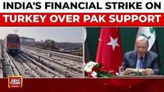 India's Financial Strike: Turkish Company May Lose Metro Contract Over Pakistan Support