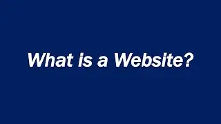 What is a Website?