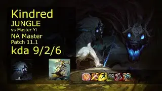 Kindred vs Master Yi Jungle - NA Master 9/2/6 Patch 11.1 Gameplay