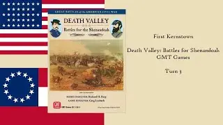 The First Battle of Kernstown (GBACW): Turn 3