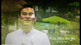 Khát Vọng Tình Yêu - Quang Việt  | Ca Khúc Trữ Tình Mới 2018 Audio