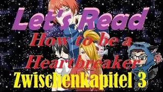LET'S READ -How to be a Heartbreaker (6/7) / Zwischenkapitel 3 // Naruto | Chuu