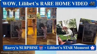 WOW! Lilibet in Rare Home Video 🎥 | Plus Harry&rsquo;s Sweet Surprise 🎁