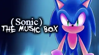 SONIC THE MUSIC BOX - If this Video gets 3000 LIKES in 24 Hours, I Upload Sonic The Music Box on YT