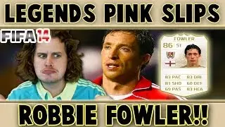 FIFA 14 LEGENDS PINK SLIPS | ROBBIE FOWLER | ULTIMATE TEAM