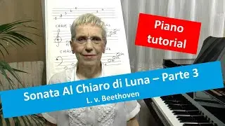 Beethoven - Tutorial Al Chiaro di Luna 3&deg; parte: battute 32 - 41 - Uso pedale al minuto 4'37
