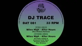 [DAT081] DJ Trace - After Hours