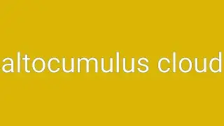 Altocumulus Cloud Definition & Meaning
