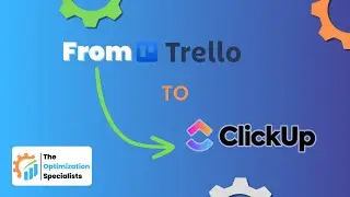 From Trello to ClickUp - Optimized Project Management
