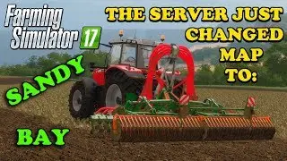 Farming Simulator 17 | Multiplayer - D. Fun4all | Timelapse | Sandy Bay | Episode 1