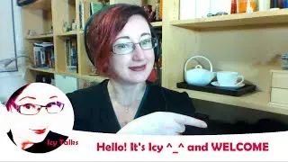 Hello! It's Icy ^_^ | Icy Talks 20160605