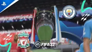 Man City vs Liverpool Final UCL CUP FIFA 22 | PS5&trade;