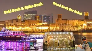 Dubai old town tour Gold Souk, Spice Souk, Creek and Grand Souk Bur Dubai | TaamPhachome