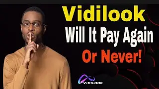 Will Vidilook come back again or Not | YES or NO | vidilook withdrawal update #vidilook