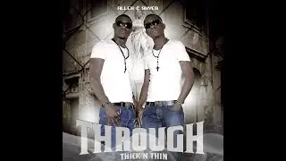 ALLEX&SHYER - Through Thick N Thin (Official Audio)