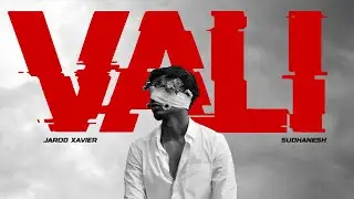 VALI - ( Official Music Video ) Sudhanesh | Jarod Xavier | Thayashne Arumugam