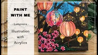 starke Kontraste: Lampions malen #acryl #painting #deutsch