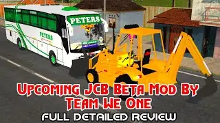 Upcoming JCB Beta Mod By Team We One|Full Detailed Review|KH Media Karimba ❤️😁