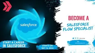 Become A Salesforce Flow Specialist | Salesforce Advanced Flow Course