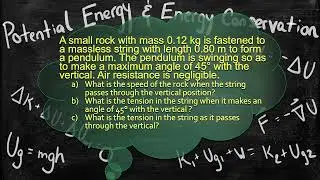 Physics Problem - Potential Energy and Energy Conservation - Pendulum Tension and Speed