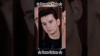 ☆ Dave Gahan ☆ Depeche Mode