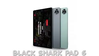 Black Shark Pad 6 первый обзор на русском