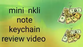 Mini nkli note keychain review video of the kids 
