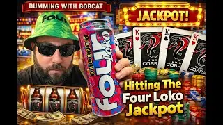 🎰 Hitting The Four Loko Jackpot! 🎰