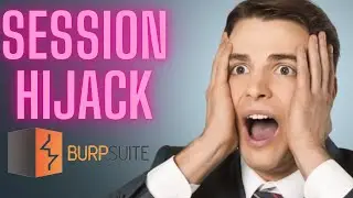 Unveiling the Vulnerability: Session Hijacking with Burp Suite