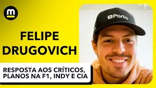 Exclusivo: DRUGOVICH REBATE CR&Iacute;TICOS, detalha PLANOS NA F1, avalia teste na INDY e fala de BORTOLETO