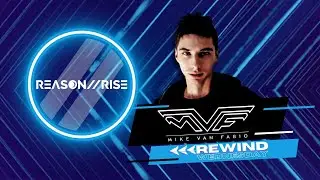 Rewind Wednesday Spotlight: Mike Van Fabio - Spacewalker [REASON II RISE MUSIC]