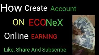 How Create Account On ECONeX Online earning |03075198095| How we register on ECONeX