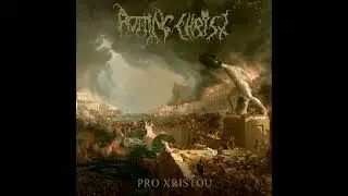 Rotting Christ 2024 Pro Xristou (Limited Edition) (Full length)