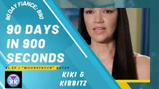 90 Days in 900 Seconds: #90dayfiancebeforethe90days S6 Ep 1 &ldquo;Moonstruck&rdquo; RECAP #90dayfiance #tlc