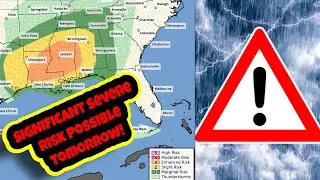 ⚠️ SIGNIFICANT Severe Weather Risk Possible Tomorrow Across the South