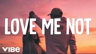 Love Me Not - Oravox Vibe | Official Song Lyrics