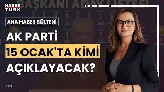 CHP Ankara'da kimler aday olacak? | Ana Haber B&uuml;lteni - 11 Ocak 2024