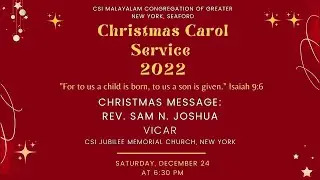 CSI CHURCH SEAFORD  CHRISTMAS CAROL SERVICE