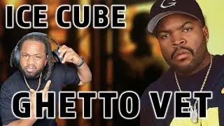 FIRST TIME HEARING Ice Cube - Ghetto Vet REACTION