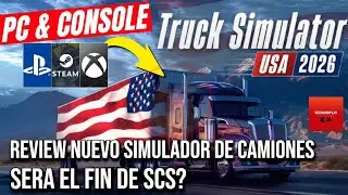 TRUCK SIMULATOR USA 2026 - Se viene competidor para SCS? Review al Trailer Oficial -