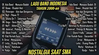 Playlist Lagu Hits Band Indonesia Awal 2000-an | Nostalgia Jaman Masih Sekolah SMP-SMA