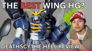 Is the HG Deathscythe Hell the BEST Wing Kit Yet?
