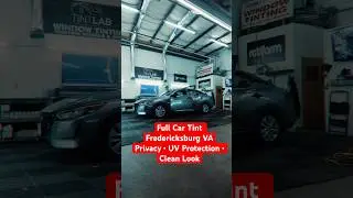 Full Car Tint | Privacy & UV Protection | Fredericksburg VA&rsquo;s Tint Lab